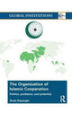 Book cover of: Organization of Islamic Cooperation. By: Turan Kayaoglu