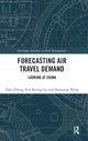 Book cover of: Forecasting Air Travel Demand. By: Yafei Zheng