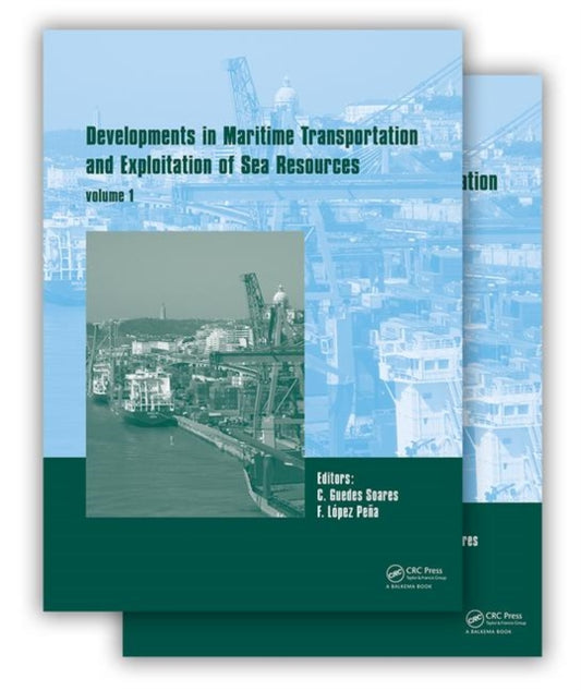 Book cover of: Developments in Maritime Transportation and Harvesting of Sea Resources (2-Volume set). By: Carlos Guedes Soares