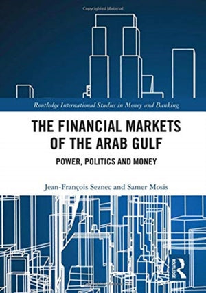 Financial Markets of the Arab Gulf