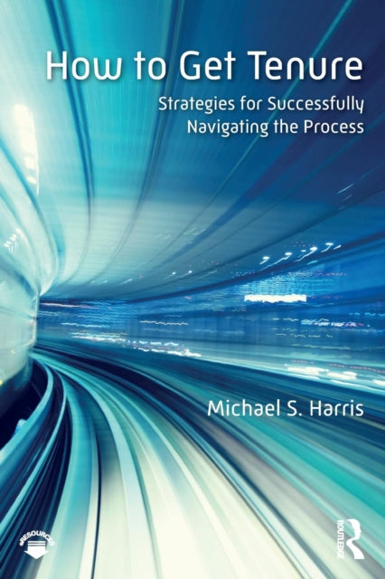 Book cover of: How to Get Tenure. By: Michael S. Harris