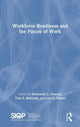 Book cover of: Workforce Readiness and the Future of Work. By: Fred Oswald