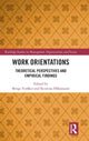 Book cover of: Work Orientations. By: Bengt Furåker