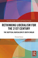 Book cover of: Rethinking Liberalism for the 21st Century. By: Giunia Gatta
