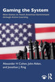 Book cover of: Gaming the System. By: Alexander H. Cohen