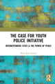 Book cover of: Case for Youth Police Initiative. By: Nina Rose Fischer