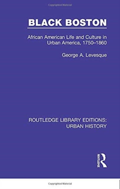 Book cover of: Black Boston. By: George A. Levesque