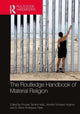 Book cover of: Routledge Handbook of Material Religion. By: Pooyan Tamimi Arab