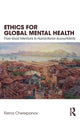 Book cover of: Ethics for Global Mental Health. By: Elena Cherepanov