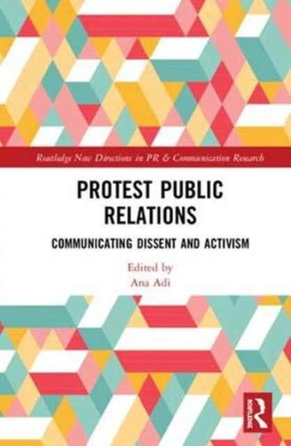 Book cover of: Protest Public Relations. By: Ana Adi