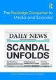 Book cover of: Routledge Companion to Media and Scandal. By: Howard Tumber