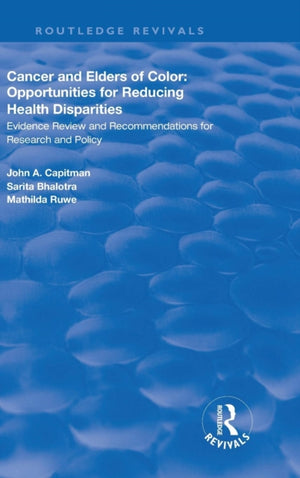 Cancer and Elders of Color: Opportunities for Reducing Health Disparities