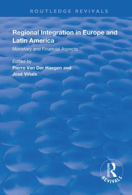 Book cover of: Regional Integration in Europe and Latin America