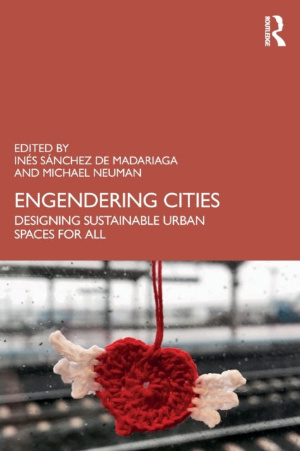 Book cover of: Engendering Cities. By: Inés Sánchez de Madariaga