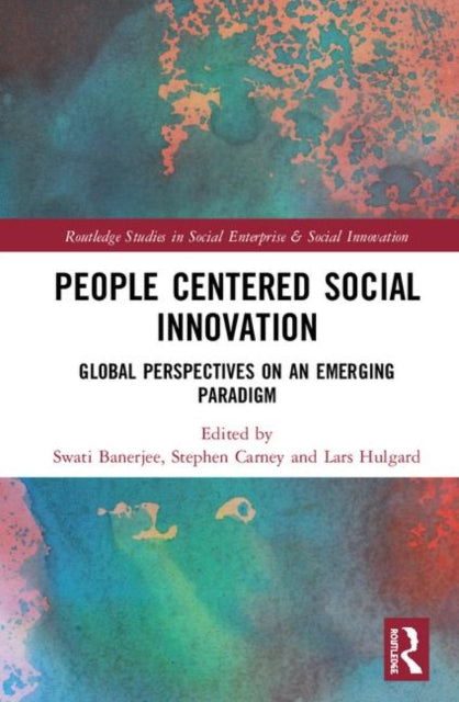 Book cover of: People-Centered Social Innovation. By: Swati Banerjee