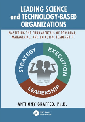 Leading Science and Technology-Based Organizations