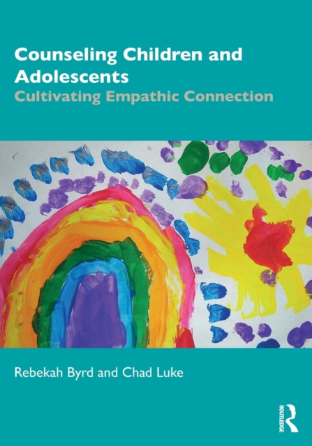 Book cover of: Counseling Children and Adolescents. By: Rebekah Byrd