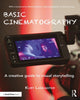 Book cover of: Basic Cinematography. By: Kurt Lancaster