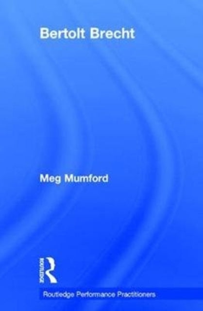 Book cover of: Bertolt Brecht. By: Meg Mumford