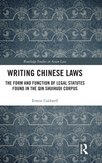 Book cover of: Writing Chinese Laws. By: Ernest Caldwell