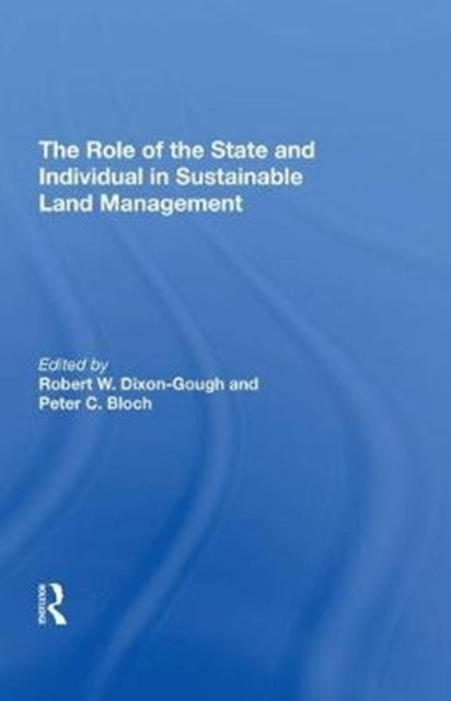 Book cover of: Role of the State and Individual in Sustainable Land Management. By: Peter C. Bloch