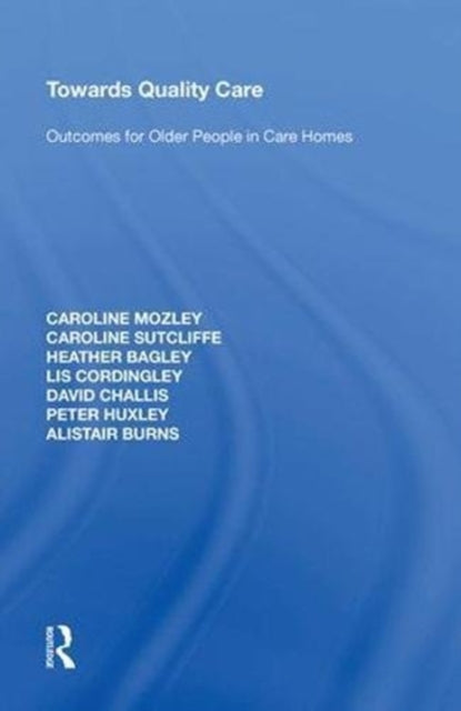 Book cover of: Towards Quality Care. By: Caroline Mozley
