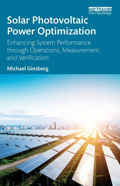 Book cover of: Solar Photovoltaic Power Optimization. By: Michael Ginsberg