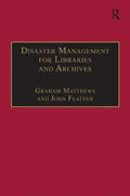 Disaster Management for Libraries and Archives