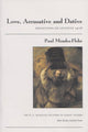 Book cover of: Love, Accusative and Dative. By: Paul R. Mendes-Flohr