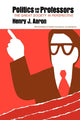 Book cover of: Politics and the Professors