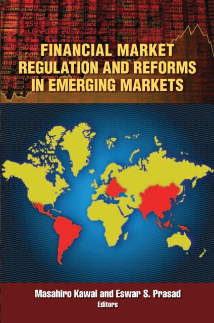 Book cover of: Financial Market Regulation and Reforms in Emerging Markets. By: Masahiro Kawai