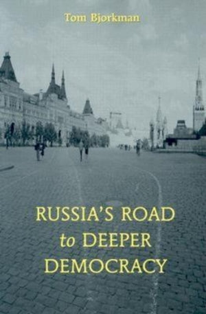 Russia's Road To Deeper Democracy