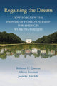 Book cover of: Regaining the Dream. By: Roberto G. Quercia