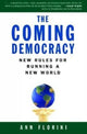 Book cover of: Coming Democracy. By: Ann Florini