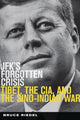 Book cover of: JFK's Forgotten Crisis. By: Bruce Riedel