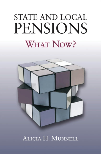 Book cover of: State and Local Pensions. By: Alicia H. Munnell