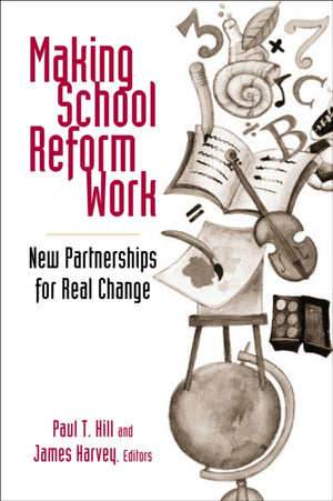 Making School Reform Work