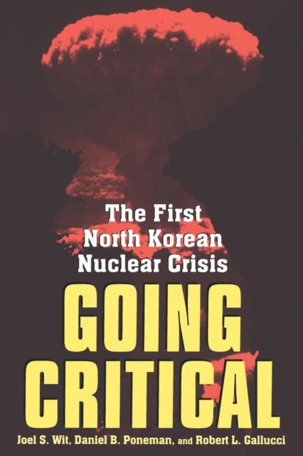 Book cover of: Going Critical. By: Joel S. Wit