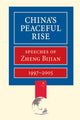 Book cover of: China's Peaceful Rise. By: Zheng Bijian