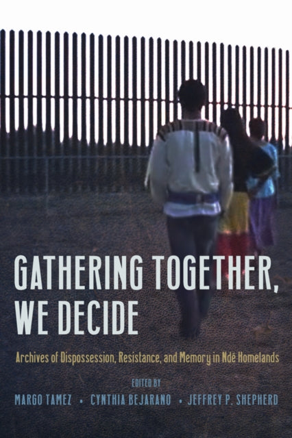 Book cover of: Gathering Together, We Decide