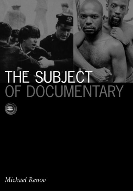 Book cover of: Subject of Documentary. By: Michael Renov