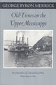 Book cover of: Old Times on the Upper Mississippi