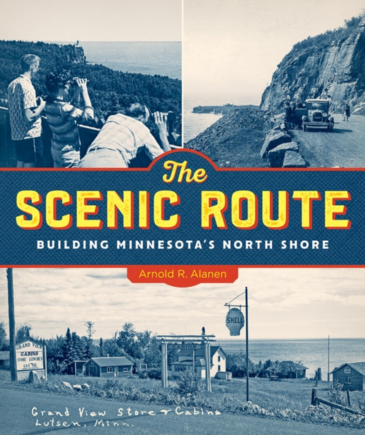 Book cover of: Scenic Route. By: Arnold R. Alanen