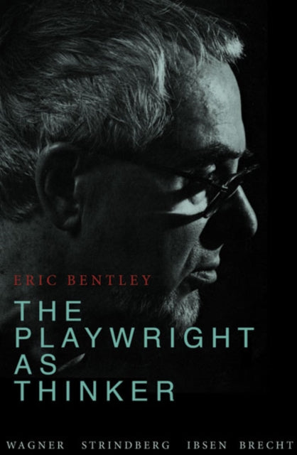 Book cover of: Playwright As Thinker. By: Eric Bentley