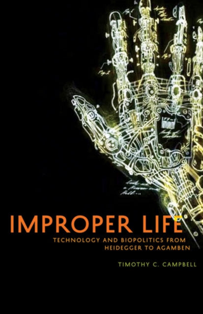 Book cover of: Improper Life. By: Timothy C. Campbell