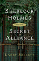 Book cover of: Sherlock Holmes and the Secret Alliance. By: Larry Millett