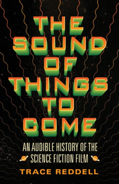 Book cover of: Sound of Things to Come. By: Trace Reddell