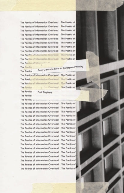 Book cover of: Poetics of Information Overload. By: Paul Stephens