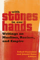 Book cover of: With Stones in Our Hands. By: Sohail Daulatzai