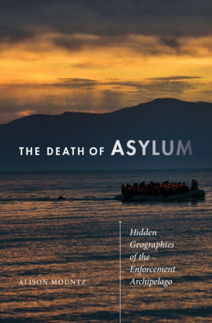 Book cover of: Death of Asylum. By: Alison Mountz